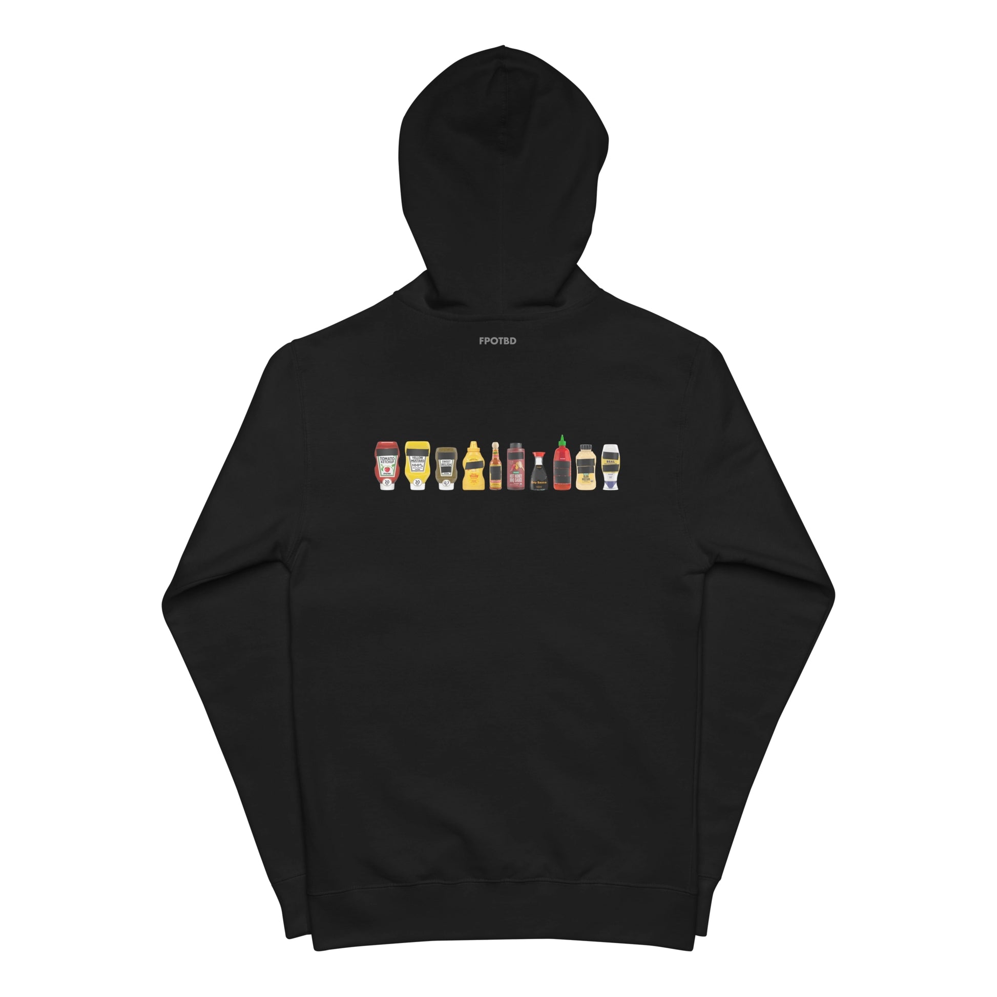 Back of Black FPOTBD zip hoodie laid flat showing full condiment bottles graphic and FPOTBD logo.